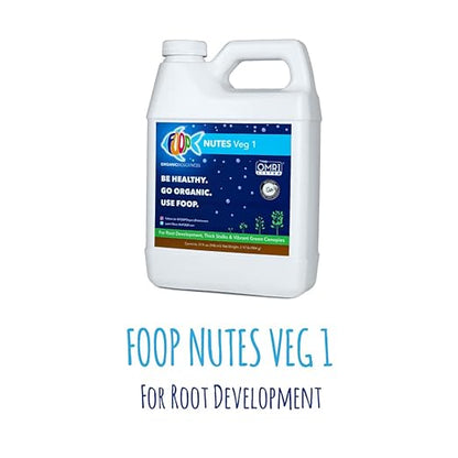 FOOP Nutes Veg Starter Pack: Get Fat Roots, Thick Stalks, Awesome Terpenes, and an Explosion of Trichomes | Infused with Cal/Mag, and Silica | Certified Organic | Three 32oz Bottles